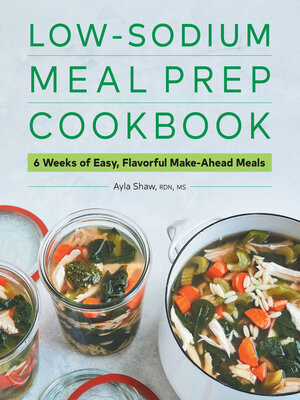 cover image of Low-Sodium Meal Prep Cookbook